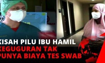 Ibu Hamil Keguguran karena Tak Punya Biaya Swab Test