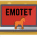 Trojan Emotet Kembali Hadir dengan Operasi Spam Skala Besar