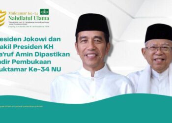 Presiden dan Wakil Presiden Dipastikan Hadir Pembukaan Muktamar Ke-34 NU