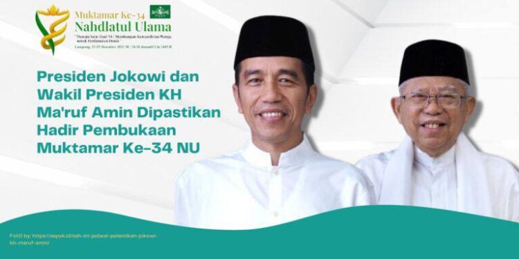 Presiden dan Wakil Presiden Dipastikan Hadir Pembukaan Muktamar Ke-34 NU